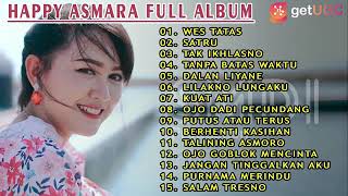 HAPPY ASMARA WES TATAS FULL ALBUM