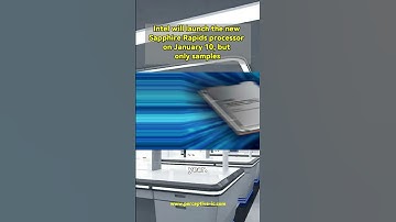 Intel will launch the new Sapphire Rapids processor on January 10, but only samples