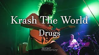 Krash The World - Drugs (Live 19/11/21)