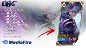 SCRIPT SKIN LING EPIC PATCH TERBARU !! | FULL VOICE & EFFECT | PATCH XAVIER