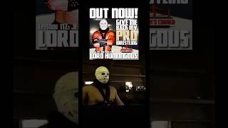 Welcome to Pro Wrestling! Ep112 Lord Humongous #jerrylawler #jeffvancamp #prowrestling #shorts #fyp