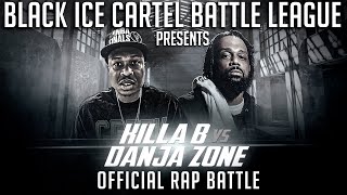 KILLA B VS DANJA ZONE || OFFICIAL RAP BATTLE || BLACK ICE CARTEL || THE DISCREPANCY