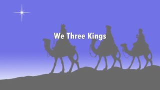 We 3 Kings