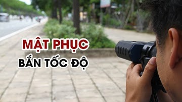 Đây là cách CSGT mật phục bắn tốc độ trên đường Mai Chí Thọ