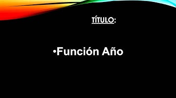 Excel 2016 Básico: Función Año
