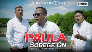 Arghado Trio - Paula Sobege On Lagu Batak Terbaru 2022