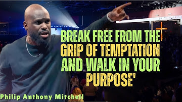 🔥 BREAK FREE FROM THE GRIP OF TEMPTATION AND WALK IN YOUR PURPOSE 🔥 | ( SERMON MOTIVATIONAL SPEECH)