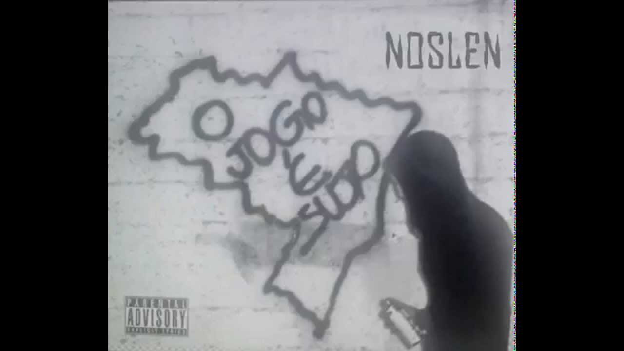 Noslen - O Jogo É Sujo