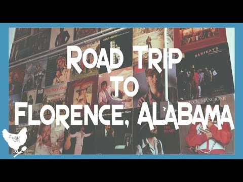 Road Trip!  ☕ Florence & Muscle Shoals, Alabama