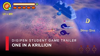 One in a Krillion | DigiPen Institute of Technology