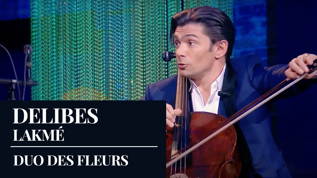 DELIBES : Lakmé - "Duo des Fleurs" by Gautier Capuçon and the Chamber Orchestra of Paris - Live [HD]