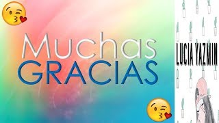 Video thumbnail of "#7 Gracias + Saludos + 26 Mil / Lucia Yazmin"