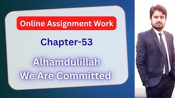 Chapter-53 | Online Assignment Work  September & October 2025 #waqarcheemaadv 
