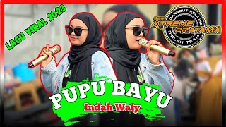 TERBARU VIRAL TIKTOK‼️PUPU BAYU - INDAH WATY‼️New X-TREME PRATAMA Desa Tambi Blok PLN 2023