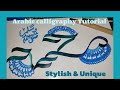 Easy and Stylish | Arabic calligraphy Tutorial | Step by step