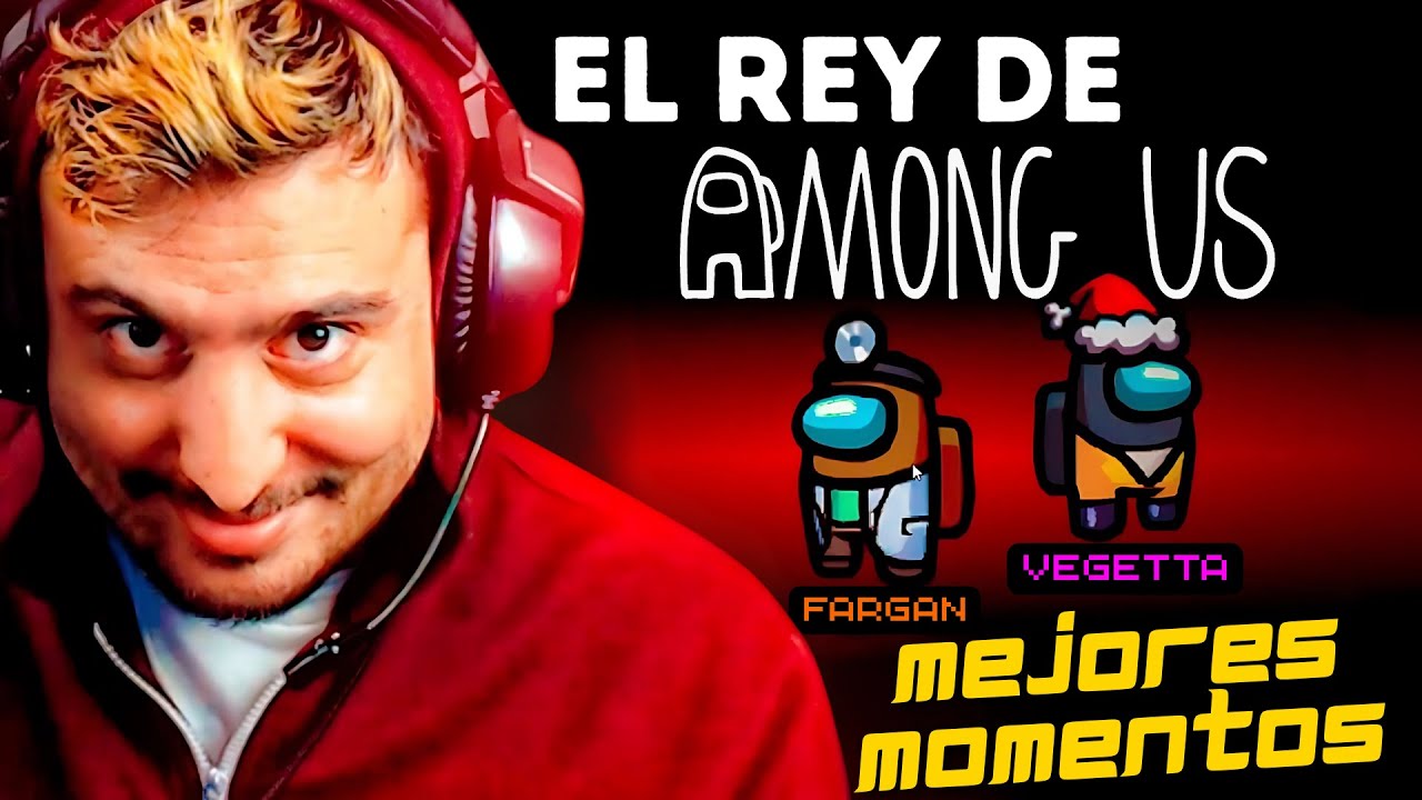 LO MEJOR de FARGAN en su EPOCA DORADA de AMONG US! ¡Era inolvidable! 👑 #1