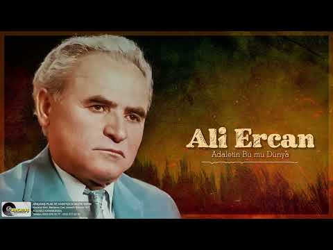 Ali Ercan - Adaletin Bu mu Dünya