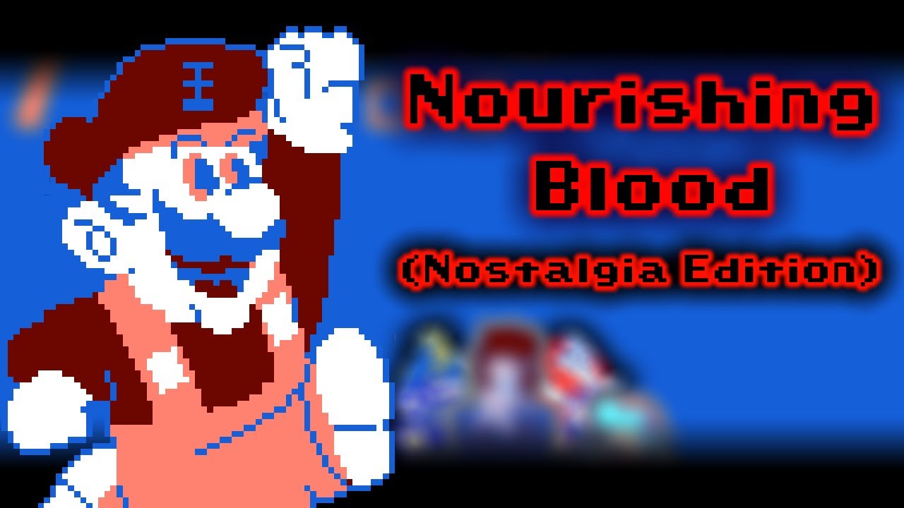 FNF - (Nourishing Bl00d - Nostalgia Edition) Mario Madness V2 (Remix)
