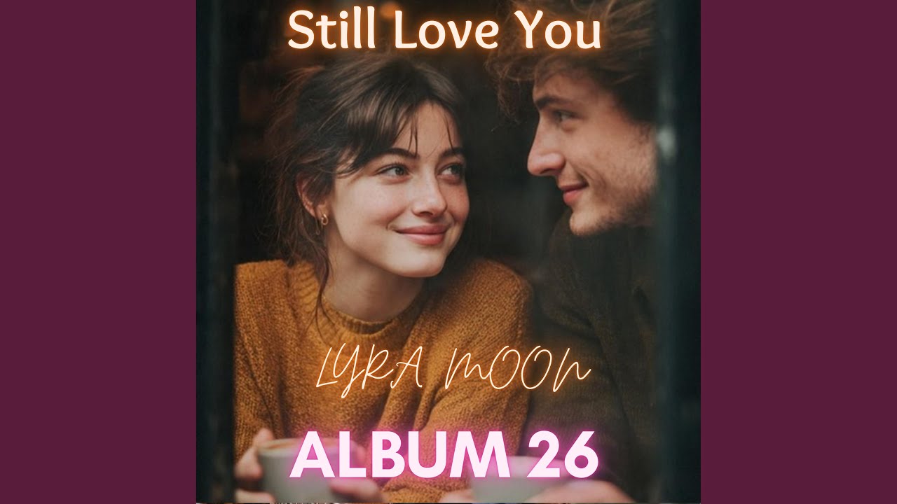 Still Love You - YouTube