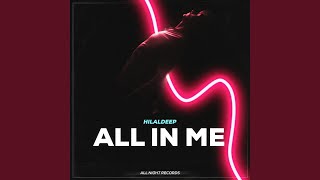 All in Me - HilalDeep