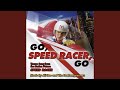 Go speed racer go instrumental 1