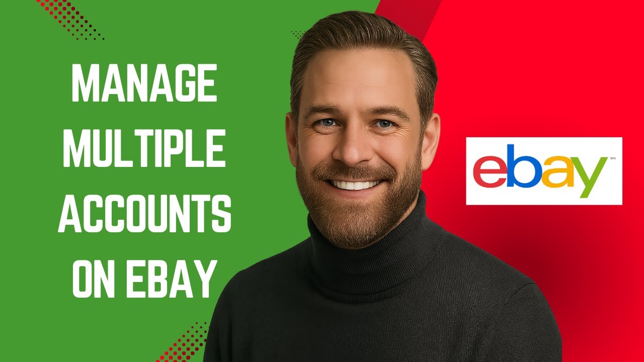 Как управлять несколькими аккаунтами на eBay — Учебное пособие по eBay для начинающих