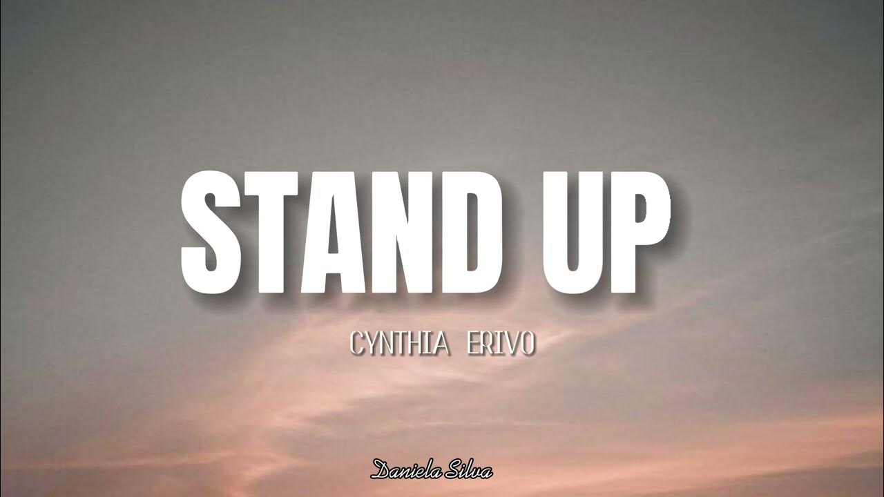 Cynthia Erivo Stand up (Lyrics) YouTube Cynthia Erivo Stand up (Lyrics) YouTube