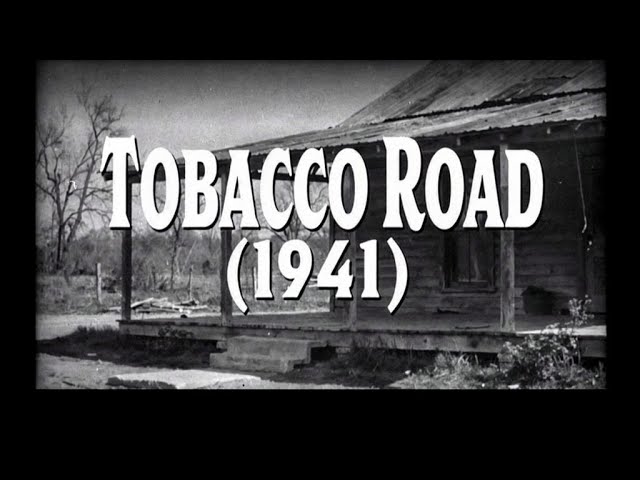 Tobacco Road 1941| Classic Comedy Drama Full Movie
