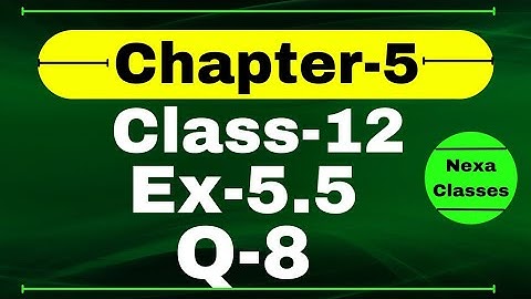 Class 12 Ex 5.5 Q8 Math | Differentiability | Q8 Ex 5.5 Class 12 Math | Ex 5.5 Q8 Class 12 Math