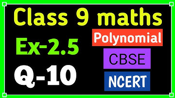 class 9th ex 2.5 q10 | Chapter 2 | Polynomials | NCERT CBSE