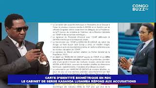 Carte Didene Biometrique En Rdc Le Cabinet De Serge Kasanda Lusamba Repond Aux Accusations
