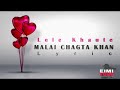 Malai Changta Khan Lyrics Lele Khaute Vaiphei Latest Love Song 2018 EIMI TUBE