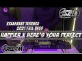 Download Lagu Happier x Here's Your Perfect Breakbeat Terbaru 2021 x KReeVW 2nd