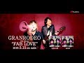 GRANRODEO / FAB LOVE - short ver.