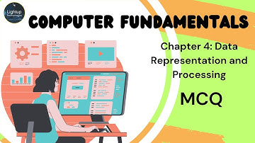 Computer Fundamentals Chapter 4 - Data Representation and Processing MCQs video