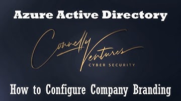 Microsoft 365 - How to Configure Company Branding