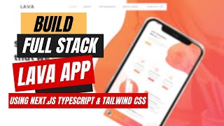 Build & Deploy Lava App Using Next.js Typescript & Tailwind CSS