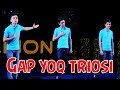 Gap yoq triosi (Million konsertidan 2014)