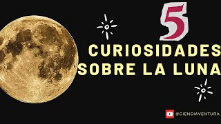 5 Curiosidades Sorprendentes sobre la Luna que Probablemente No Sabías