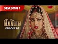 Naagin Drama Serial | Season 1 | EPISODE 08 | Best Drama 2025