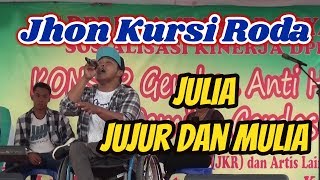 Download Lagu Jhon Kursi Roda-JULIA - Jujur dan Mulia MP3