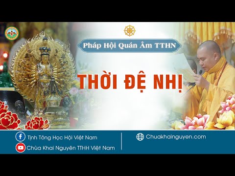 Video [Trực Tiếp] Thời Đệ Nhị - Pháp Hội Quán Âm TTHN tháng... - youtube