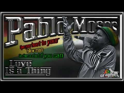 Pablo Moses - Love Is a Thing