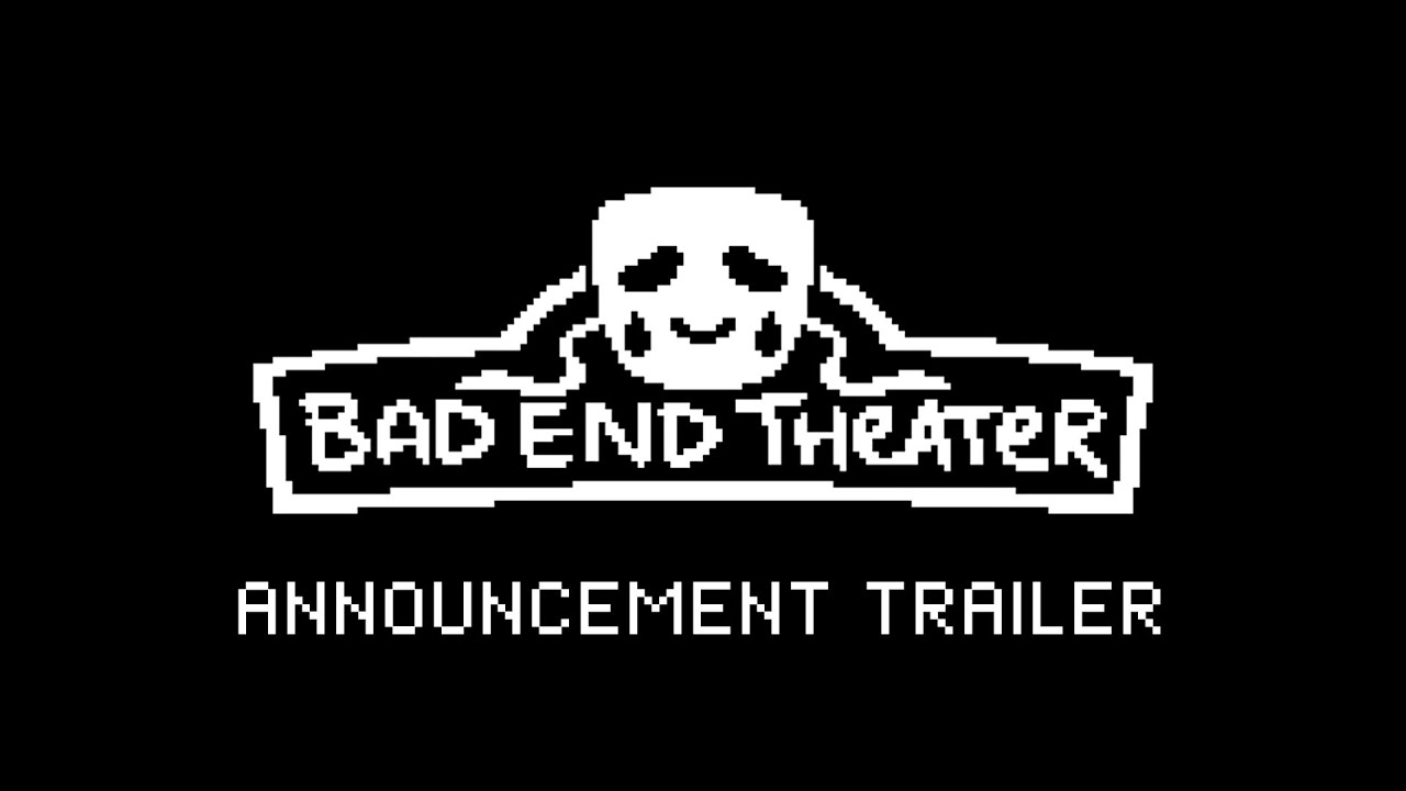 🎭 BAD END THEATER: A Tragédia Mais Fofa dos Games Está de Volta, Agora nos Consoles! 🎭