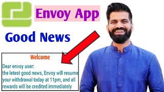 Envoy app letest update | Envoy App payment problem solved