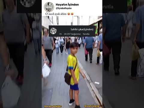 O nasıl ayak abim 😂😂