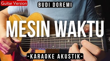Mesin Waktu - Budi Doremi (Karaoke Akustik) Live Perform