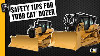 Safety Tips for Your Cat® Dozer