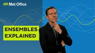 All you need to know about ensemble weather forecasts