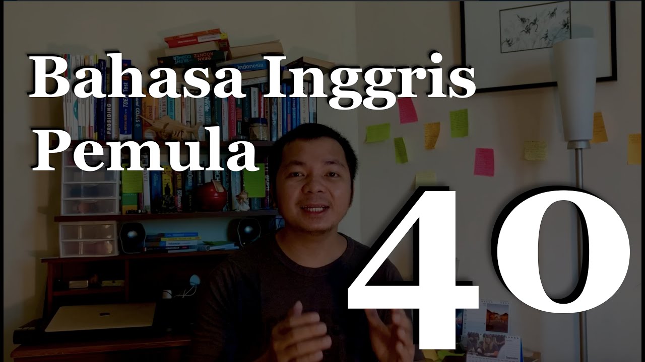 Belajar Bahasa Inggris dari Nol (+ Sertifikat 🎖 GRATIS) - Episode 40 (Terakhir)